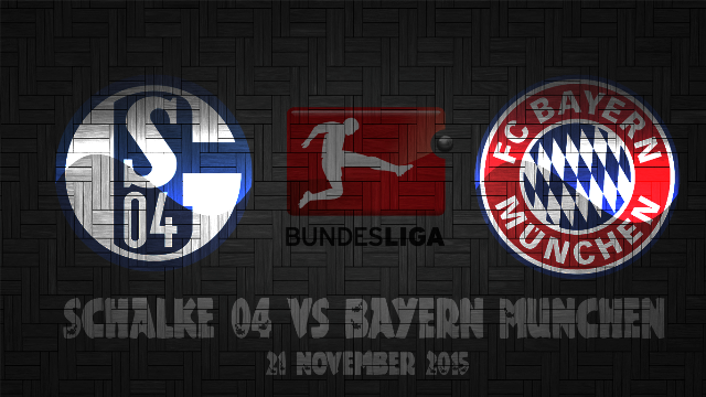 Prediksi Bola Schalke 04 vs Bayern München 22 November 2015